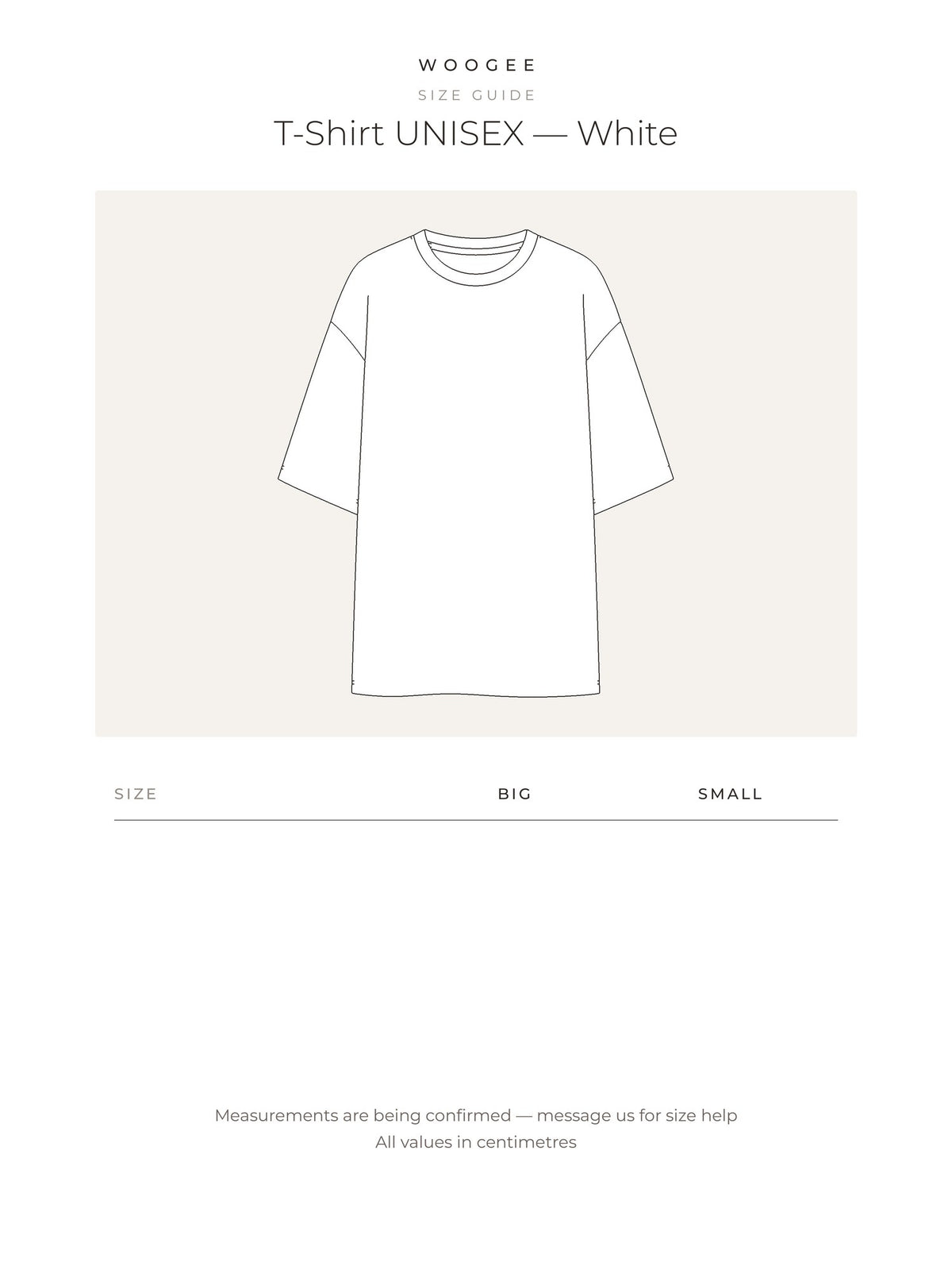 T-Shirt UNISEX — White — Size & fit — WOOGEE
